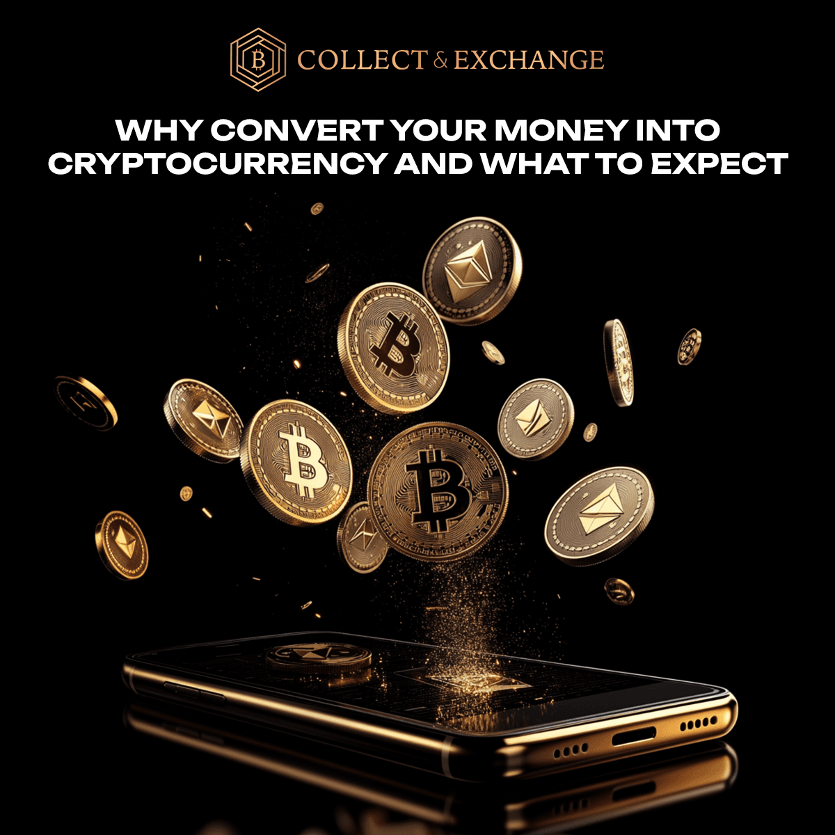 Why Transition Your Money into Cryptocurrency and What Lies Ahead